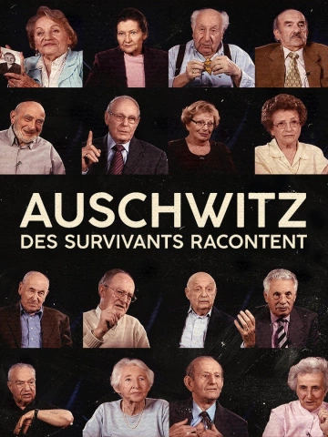 Auschwitz, des survivants racontent - Saison 1