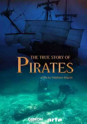 LA VÉRITABLE HISTOIRE DES PIRATES