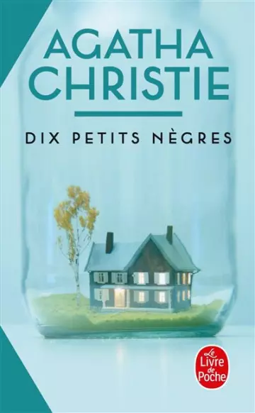 AGATHA CHRISTIE - DIX PETITS NEGRES