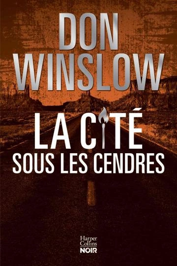 Cité.T3.La Cité sous les cendres Don Winslow