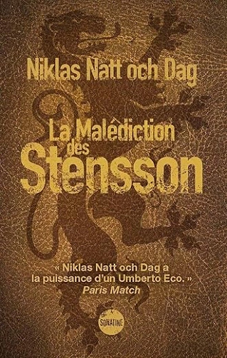 La malédiction des Stensson Niklas Natt och Dag