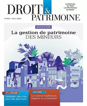 Droit et Patrimoine N°300 – Mars 2020