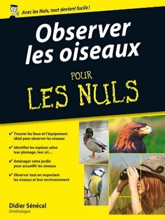 OBSERVER LES OISEAUX POUR LES NULS