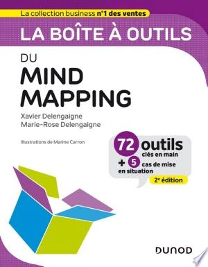 La boîte à outils du Mind Mapping - 2e éd.