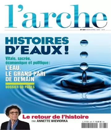 L’Arche Magazine N°697 – Mars-Avril 2023