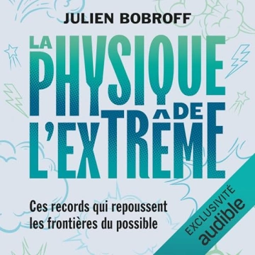 La physique de l’extrême  Julien Bobroff