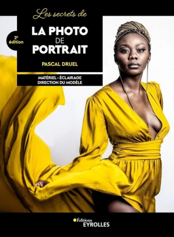 Les secrets de la photo de portrait, 2e édition