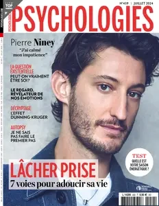 Psychologies France N.459 - Juillet 2024