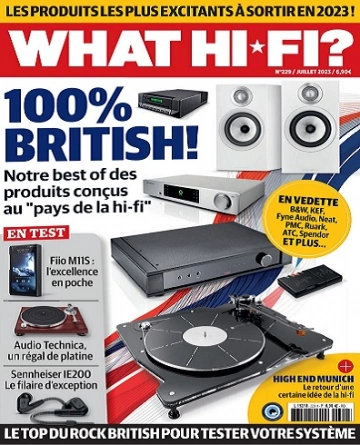 What Hi-Fi N°229 – Juillet 2023