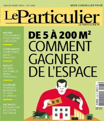 Le Particulier N°1183 – Juillet-Août 2021