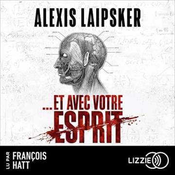 Et avec votre esprit  Alexis Laipsker