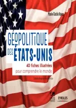 GÉOPOLITIQUE DES ÉTATS-UNIS: