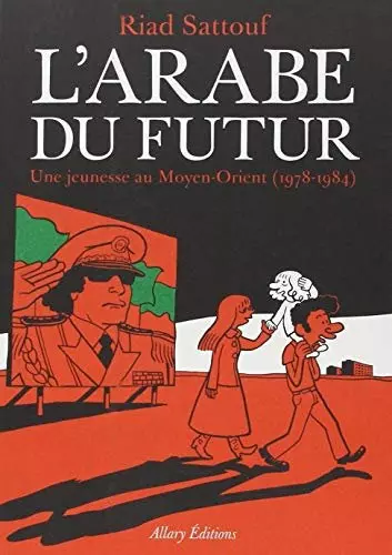 L'Arabe du futur - Tome 1