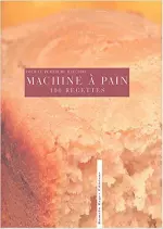 100 Recettes pour Machine à pain