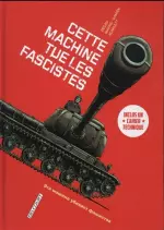 Cette machine tue - T01 Cette Machine Tue les Fascistes