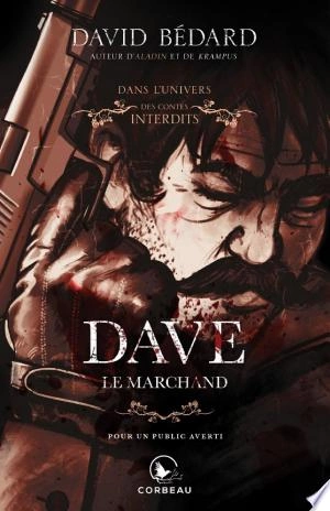 Dans l'univers des Contes Interdits Dave, le marchand