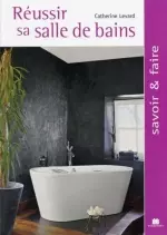 Réussir sa salle de bains