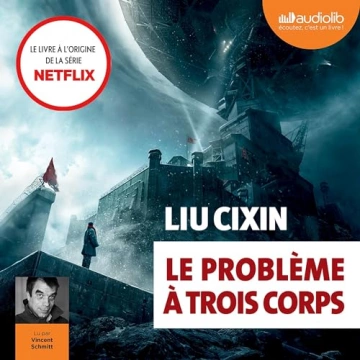 Liu Cixin - Le problème à trois corps