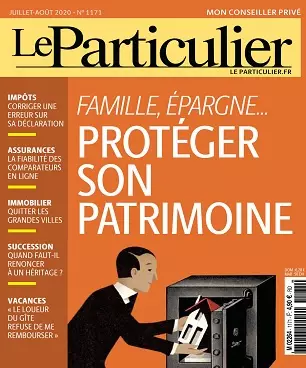 Le Particulier N°1171 – Juillet-Août 2020