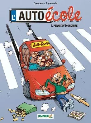 l'auto-école tome 1 le permis d'éconduire