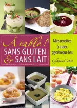 À table sans gluten et sans lait