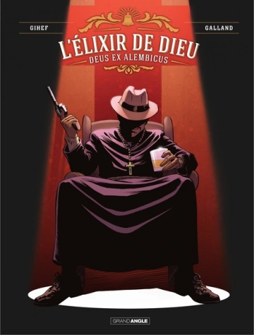 L'Elixir de Dieu - Tome 2 - Deus Ex Alembicus