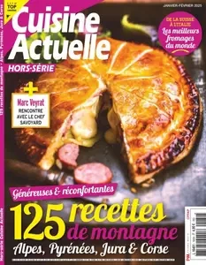 Cuisine Actuelle Hors-Série - Janvier-Février 2025