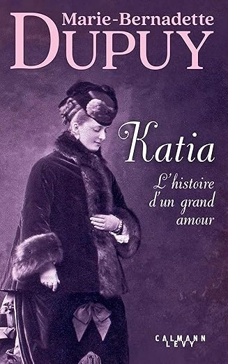 Katia, l'histoire d'un grand amour