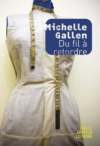 Du fil à retordre Michelle Gallen