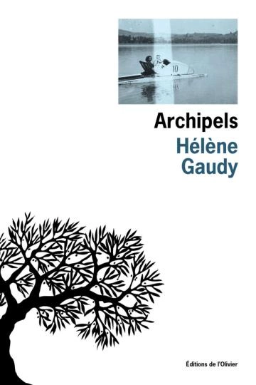 Archipels Hélène Gaudy