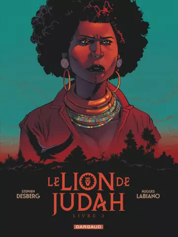 LE LION DE JUDAH - T02 - LIVRE 2