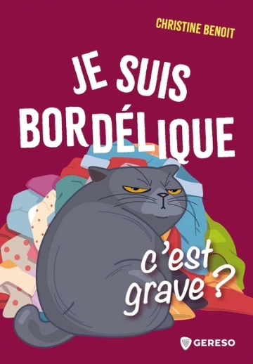 Je suis bordélique, c'est grave ?