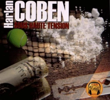 Sous haute tension  Harlan Coben