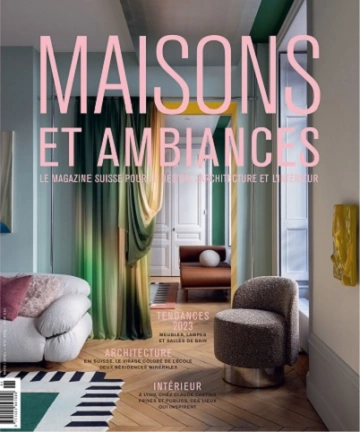 Maisons et Ambiances N°6 – Mars-Avril 2023