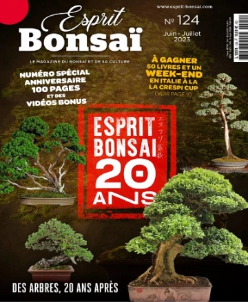 Esprit Bonsaï N°124 – Juin-Juillet 2023