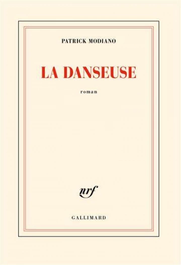 Patrick Modiano La danseuse