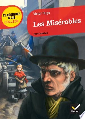 Les Miserables - Victor Hugo, Dominique Lanni, Bertrand Louët