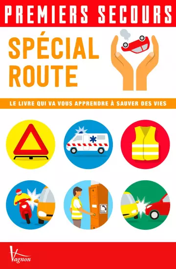 Spécial route - Premier secour