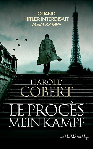 Le Procès Mein Kampf Harold Cobert