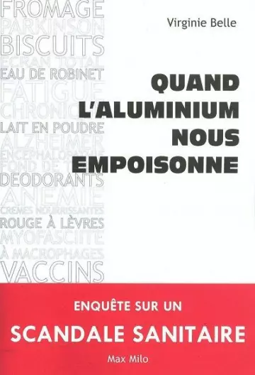 QUAND L'ALUMINIUM NOUS EMPOISONNE - BELLE, VIRGINIE