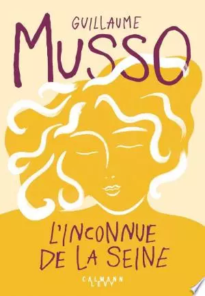 L INCONNUE DE LA SEINE - GUILLAUME MUSSO