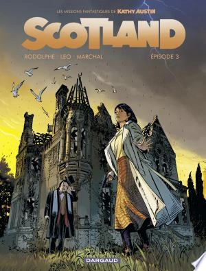 SCOTLAND - TOME 3 - LEO - RODOLPHE & BERTRAND MARCHAL