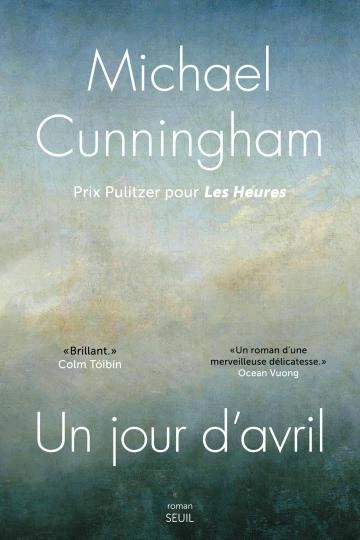 Un jour d'avril Michael Cunningham