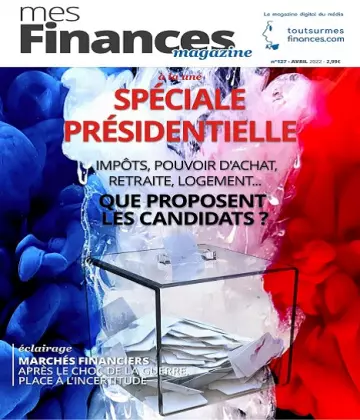 Mes Finances N°127 – Avril 2022