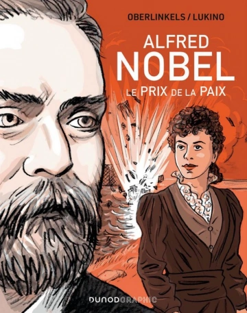 Alfred Nobel - Le prix de la paix