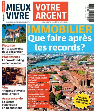 Mieux Vivre Votre Argent N°477 – Avril 2022