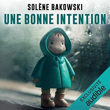 Solène Bakowski - Une Bonne intention