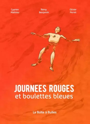 JOURNÉES ROUGES ET BOULETTES BLEUES