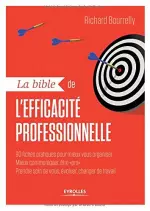 La bible de l'efficacité professionnelle