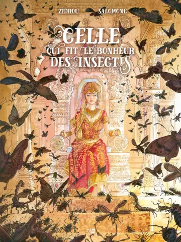 Celle qui fit le Bonheur des Insectes